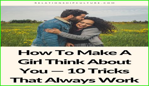 10 Ways How To Make A Girl Think About You